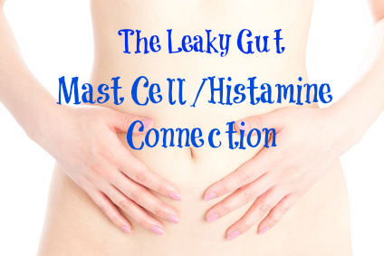 leaky gut mast cells histamine